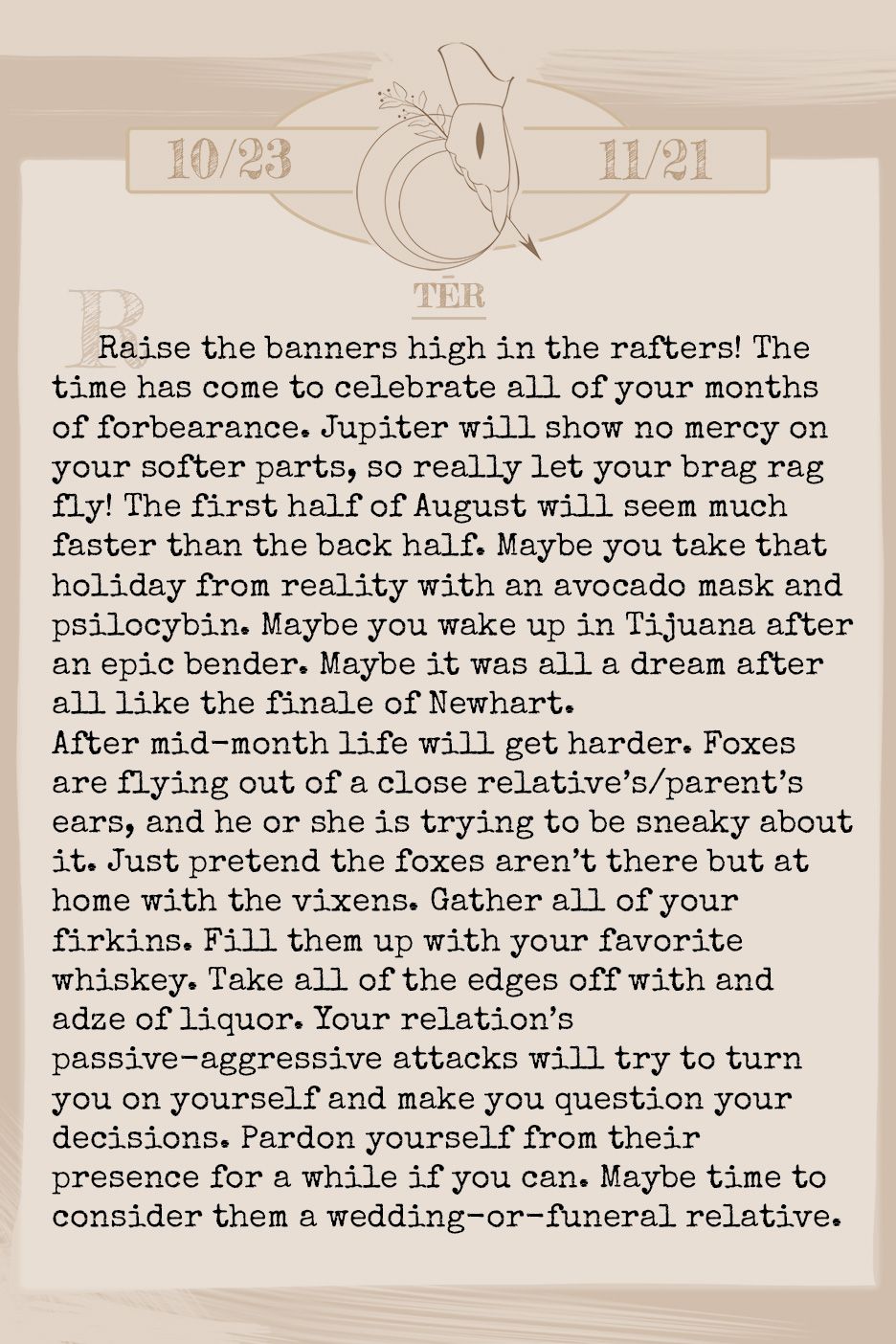 August 2018 Horoscope (Old sign: Scorpio)